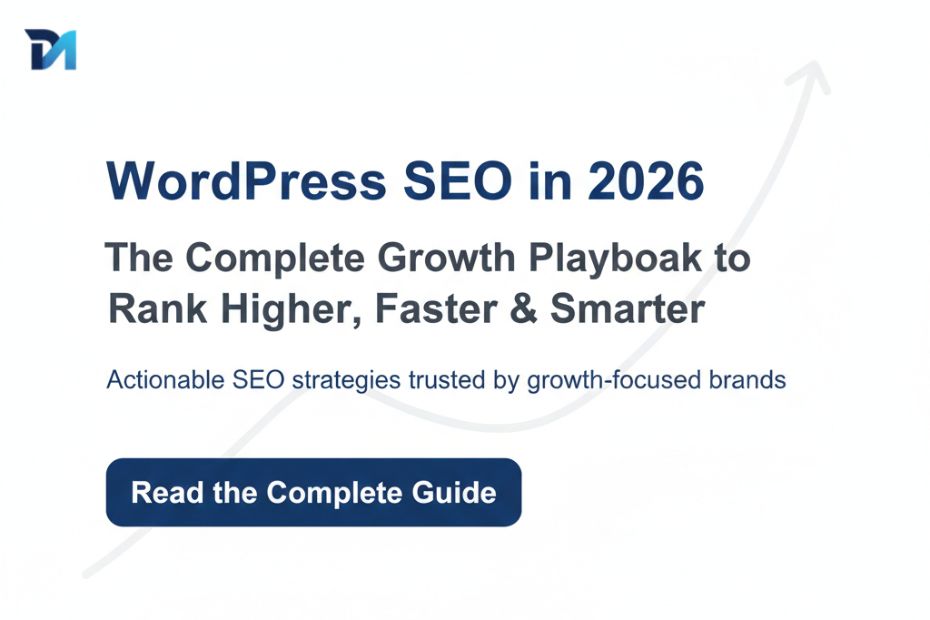 WordPress SEO in 2026 The Complete Growth Playbook for Ranking Higher